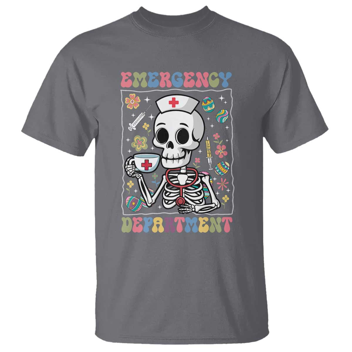 Emergency Department Skeleton Nurse Easter T Shirt ER Nursing Room