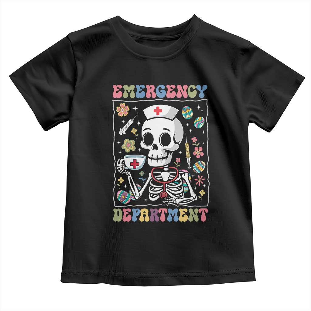 Emergency Department Skeleton Nurse Easter Toddler T Shirt ER Nursing Room