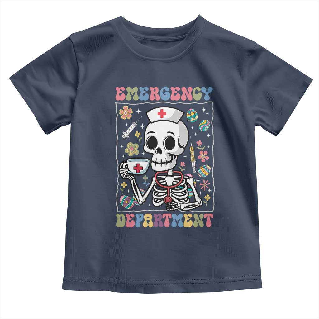 Emergency Department Skeleton Nurse Easter Toddler T Shirt ER Nursing Room