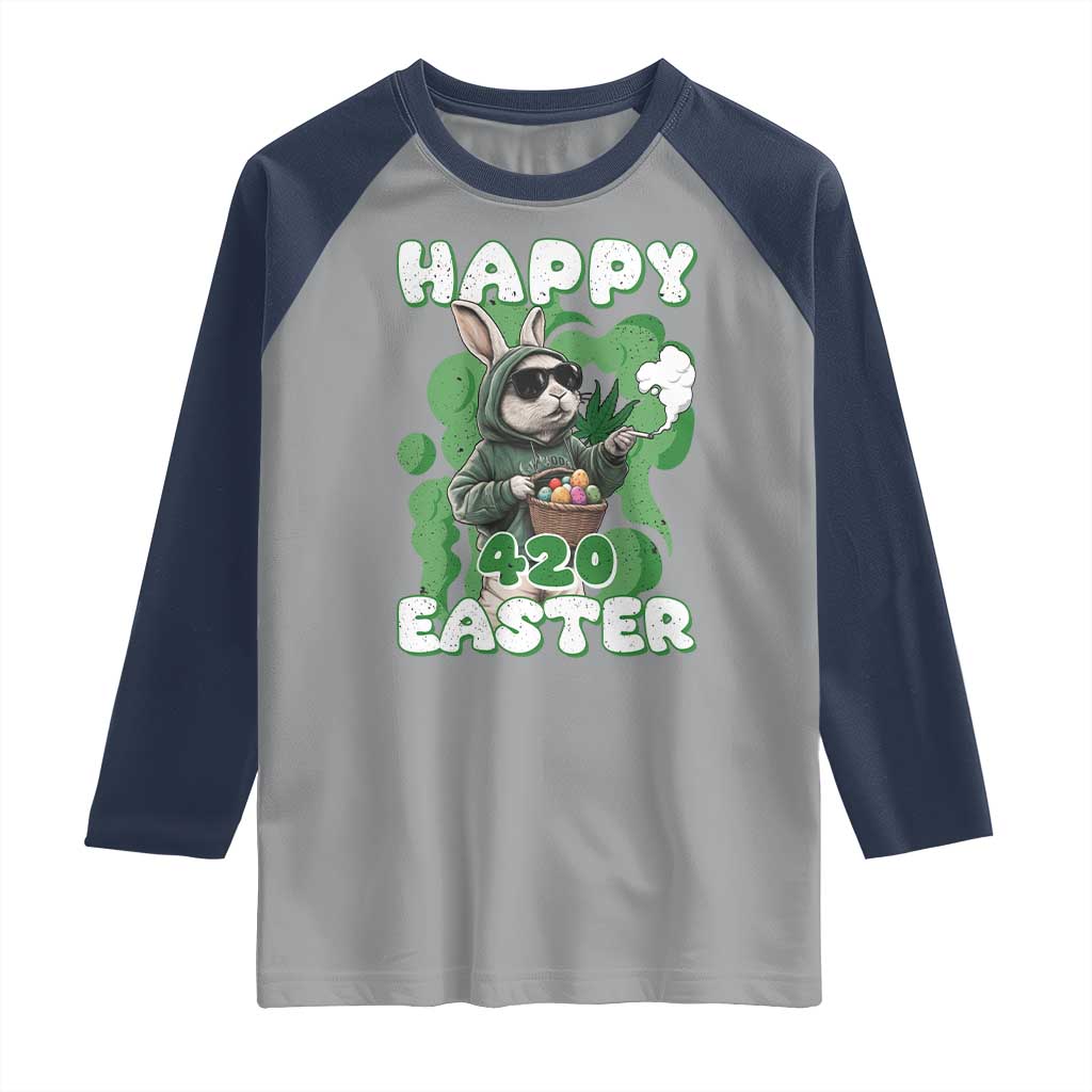 Happy 420 Easter Raglan Shirt Funny Smoking Easter Bunny