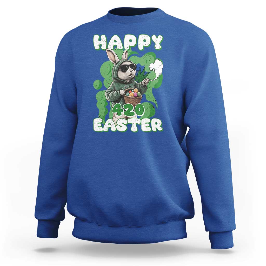 Happy 420 Easter Sweatshirt Funny Smoking Easter Bunny