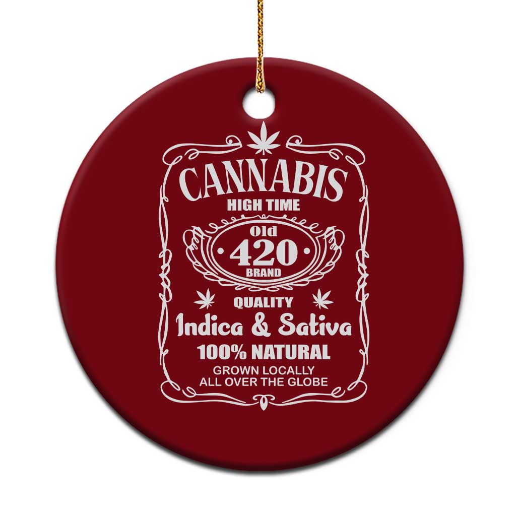 Funny Cannabis High Time Ceramic Ornament Old 420 Quality Indica & Sativa Weed - Wonder Print Shop