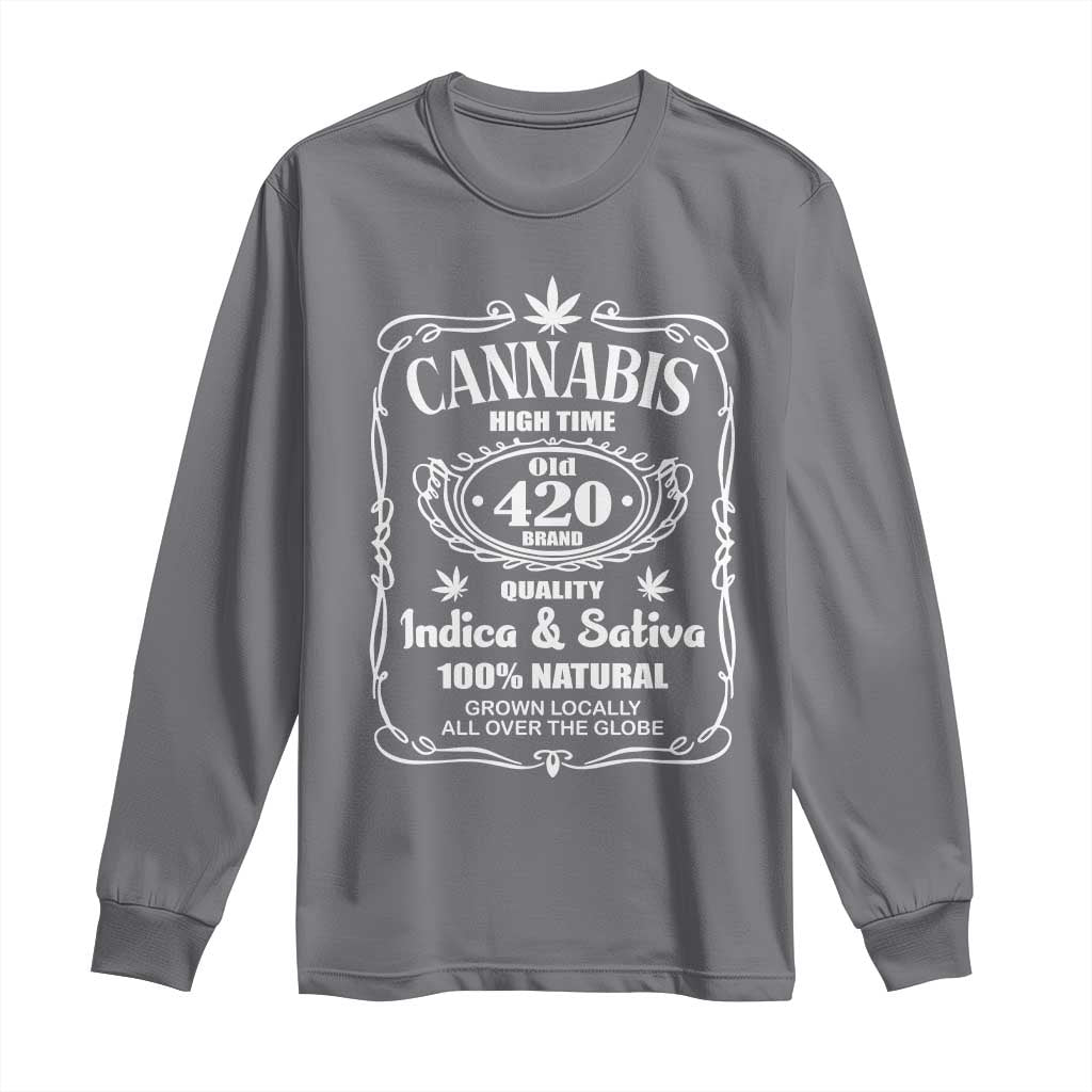 Funny Cannabis High Time Long Sleeve Shirt Old 420 Quality Indica & Sativa Weed