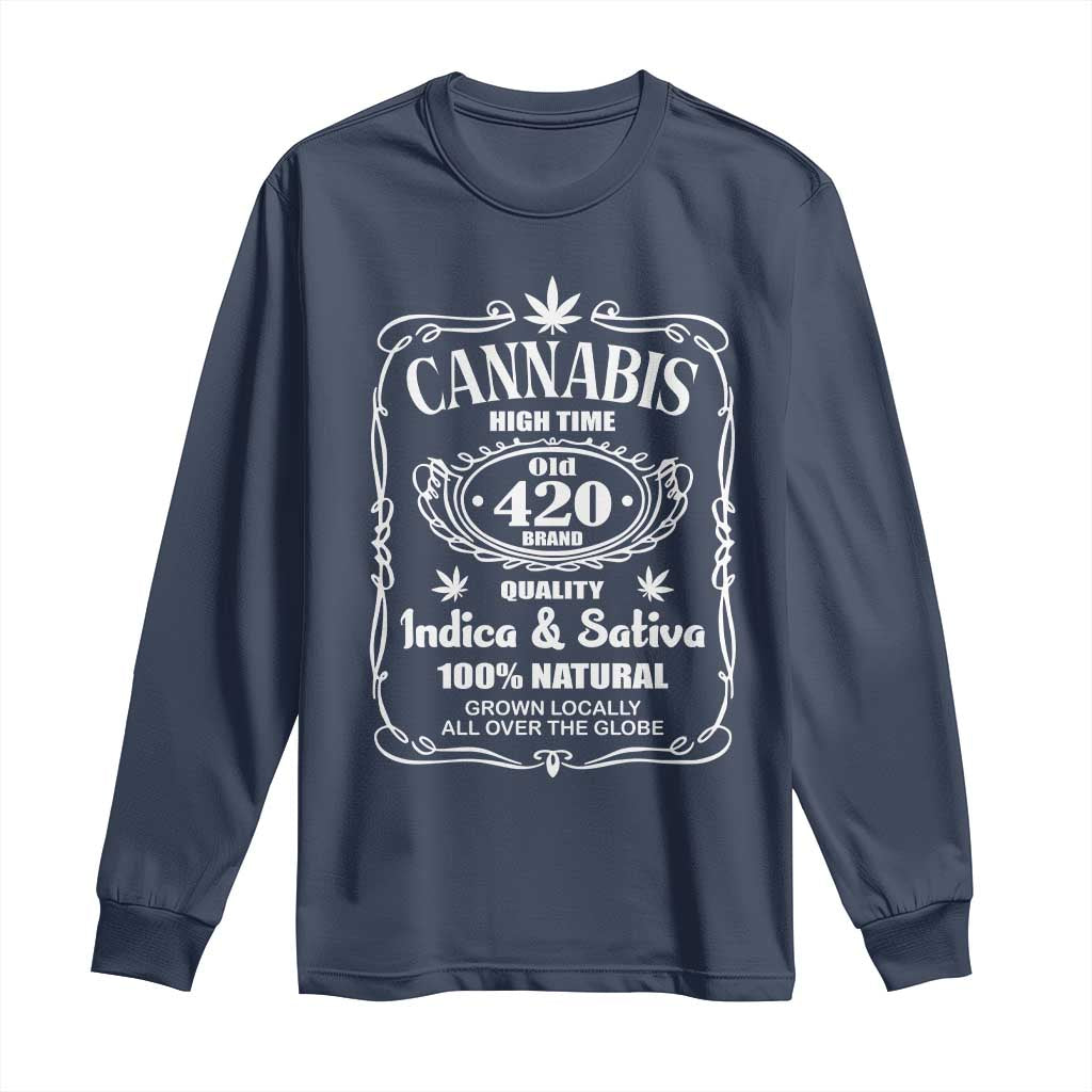 Funny Cannabis High Time Long Sleeve Shirt Old 420 Quality Indica & Sativa Weed