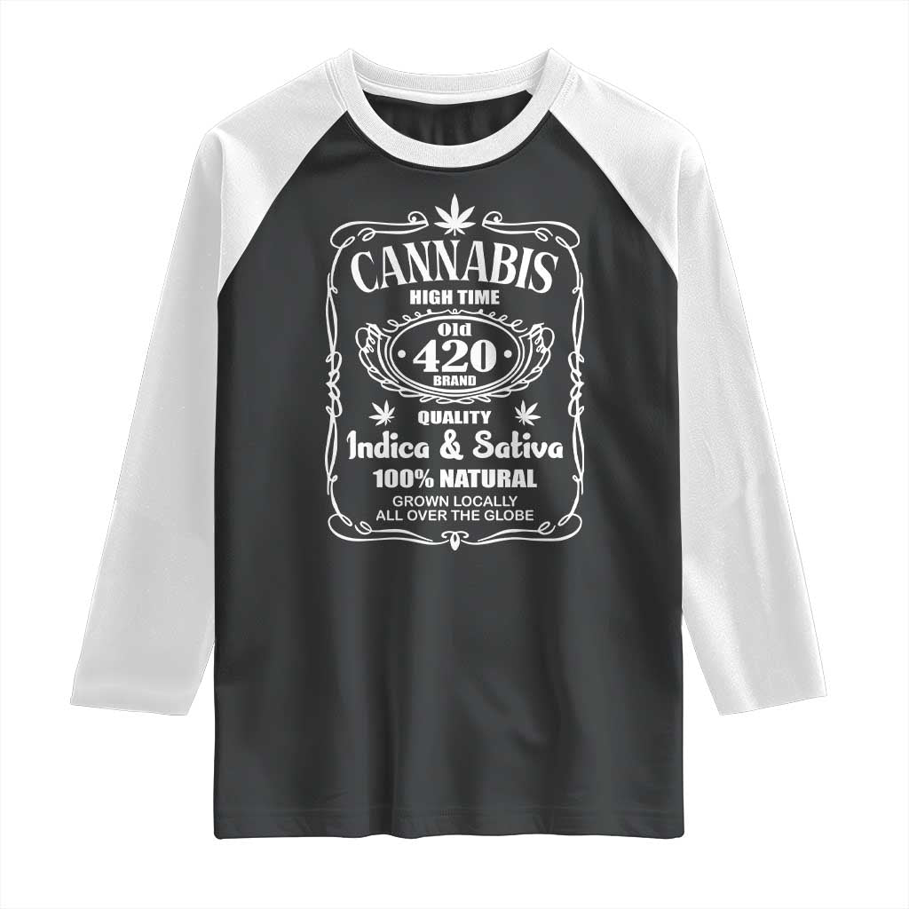 Funny Cannabis High Time Raglan Shirt Old 420 Quality Indica & Sativa Weed