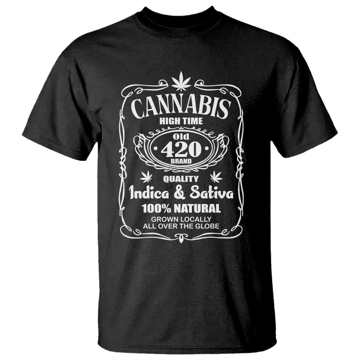 Funny Cannabis High Time T Shirt Old 420 Quality Indica & Sativa Weed
