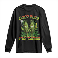 Funny Marijuana Long Sleeve Shirt Good Buds Stick Together Couples 420 Weed Cannabis