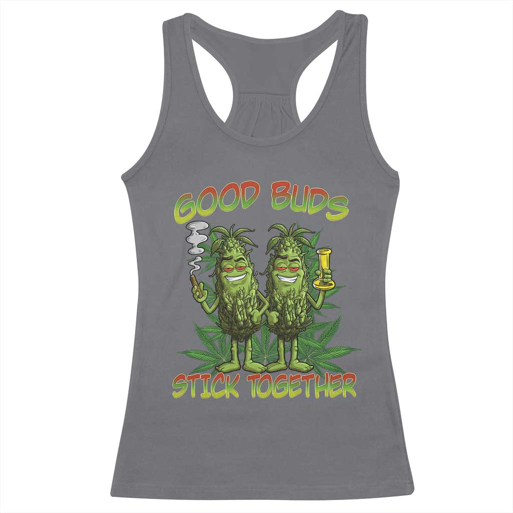 Funny Marijuana Racerback Tank Top Good Buds Stick Together Couples 420 Weed Cannabis