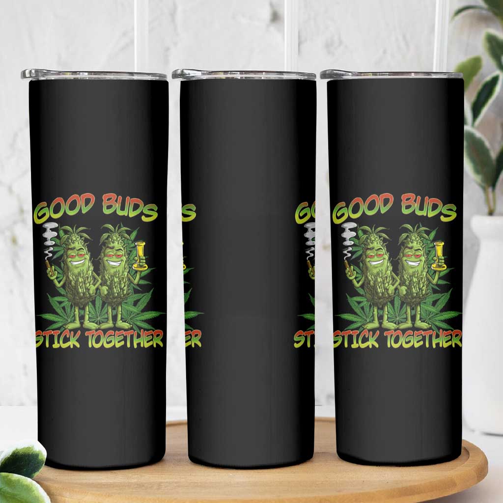 Funny Marijuana Skinny Tumbler Good Buds Stick Together Couples 420 Weed Cannabis