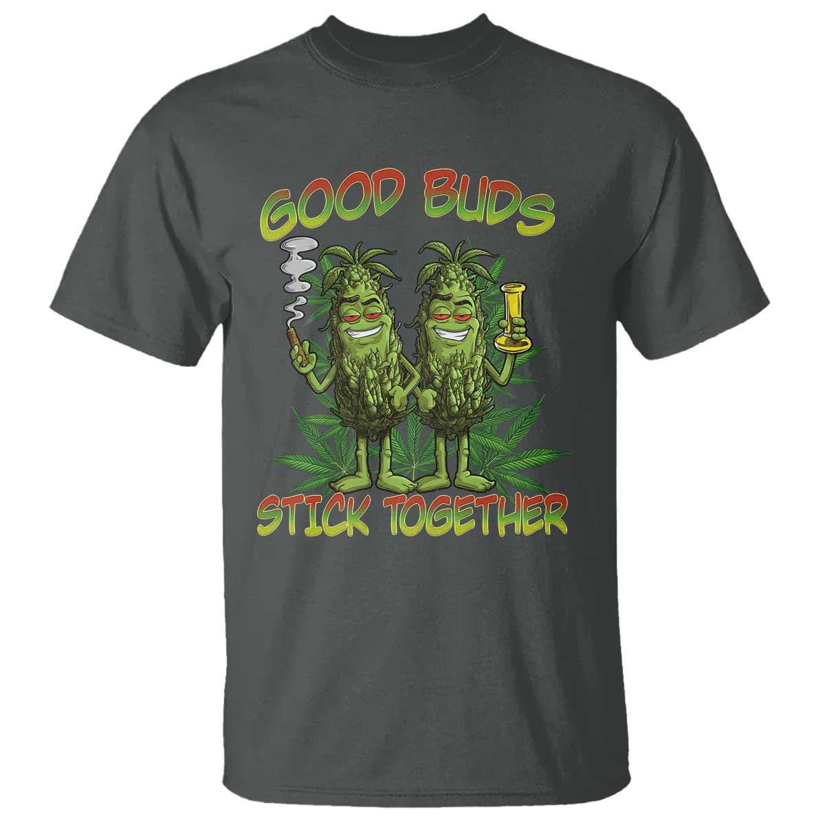 Funny Marijuana T Shirt Good Buds Stick Together Couples 420 Weed Cannabis