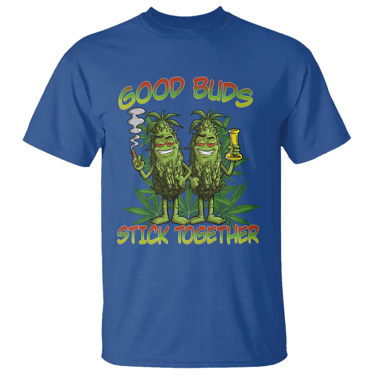 Funny Marijuana T Shirt Good Buds Stick Together Couples 420 Weed Cannabis