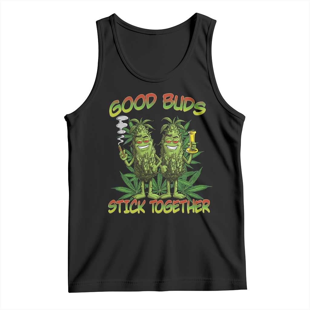 Funny Marijuana Tank Top Good Buds Stick Together Couples 420 Weed Cannabis