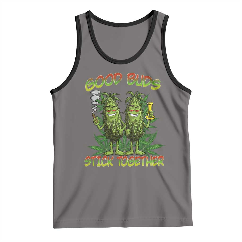 Funny Marijuana Tank Top Good Buds Stick Together Couples 420 Weed Cannabis