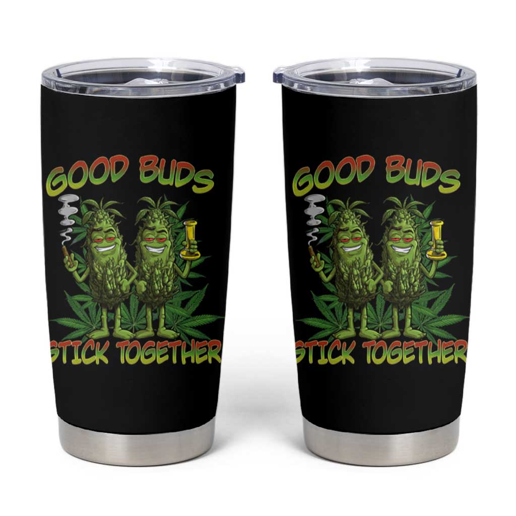 Funny Marijuana Tumbler Cup Good Buds Stick Together Couples 420 Weed Cannabis