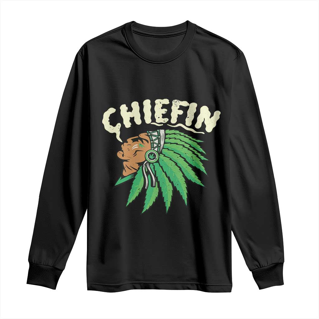 Chiefin Weed Smoking Long Sleeve Shirt Funny 420 Cannabis Pot THC Smoker