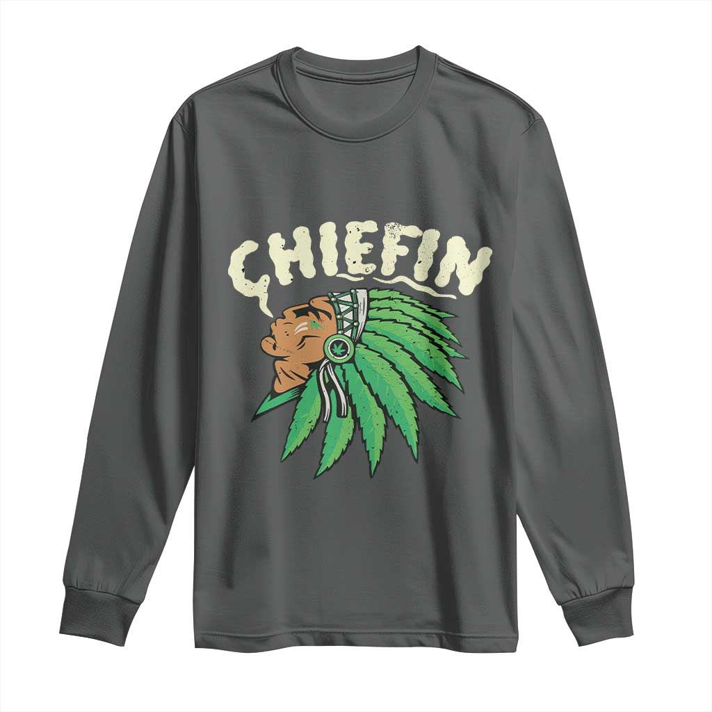 Chiefin Weed Smoking Long Sleeve Shirt Funny 420 Cannabis Pot THC Smoker