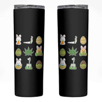Happy 420 Easter Skinny Tumbler