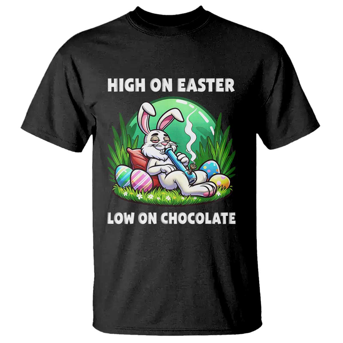 Happy 420 Easter T Shirt Funny Bunny Marijuana Cannabis Weed