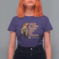Christian Faith T Shirt For Women Philippians 4:13 Religious Lion Strengthens