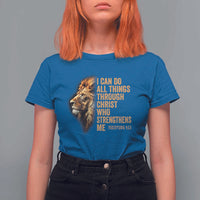 Christian Faith T Shirt For Women Philippians 4:13 Religious Lion Strengthens