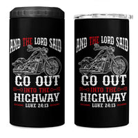 Christian Biker 4 in 1 Can Cooler Tumbler Lord Said Go Out Into Highways Faith Motorcycle