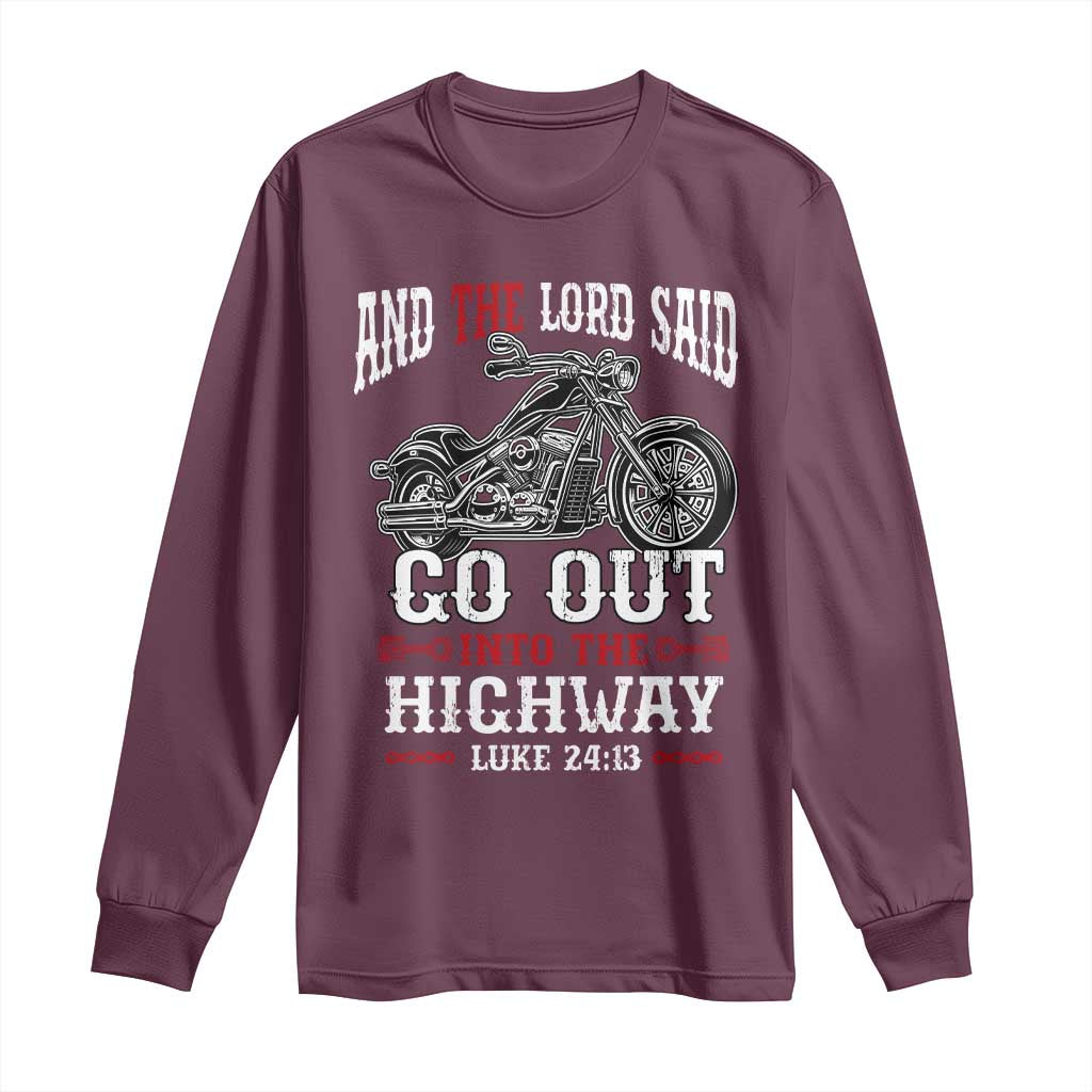 Christian Biker Long Sleeve Shirt Lord Said Go Out Into Highways Faith Motorcycle