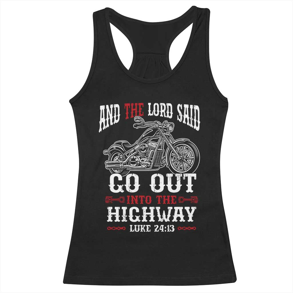 Christian Biker Racerback Tank Top Lord Said Go Out Into Highways Faith Motorcycle