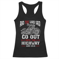 Christian Biker Racerback Tank Top Lord Said Go Out Into Highways Faith Motorcycle