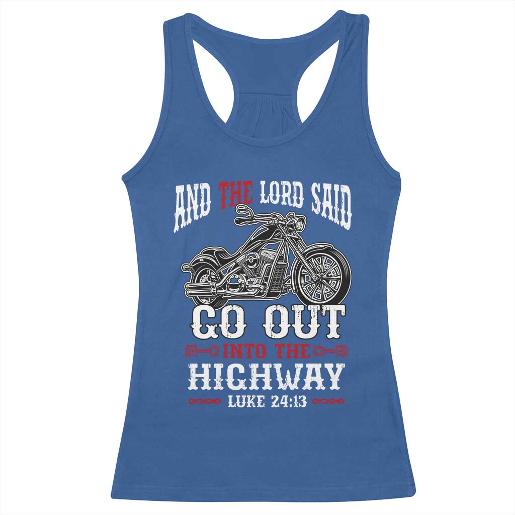 Christian Biker Racerback Tank Top Lord Said Go Out Into Highways Faith Motorcycle