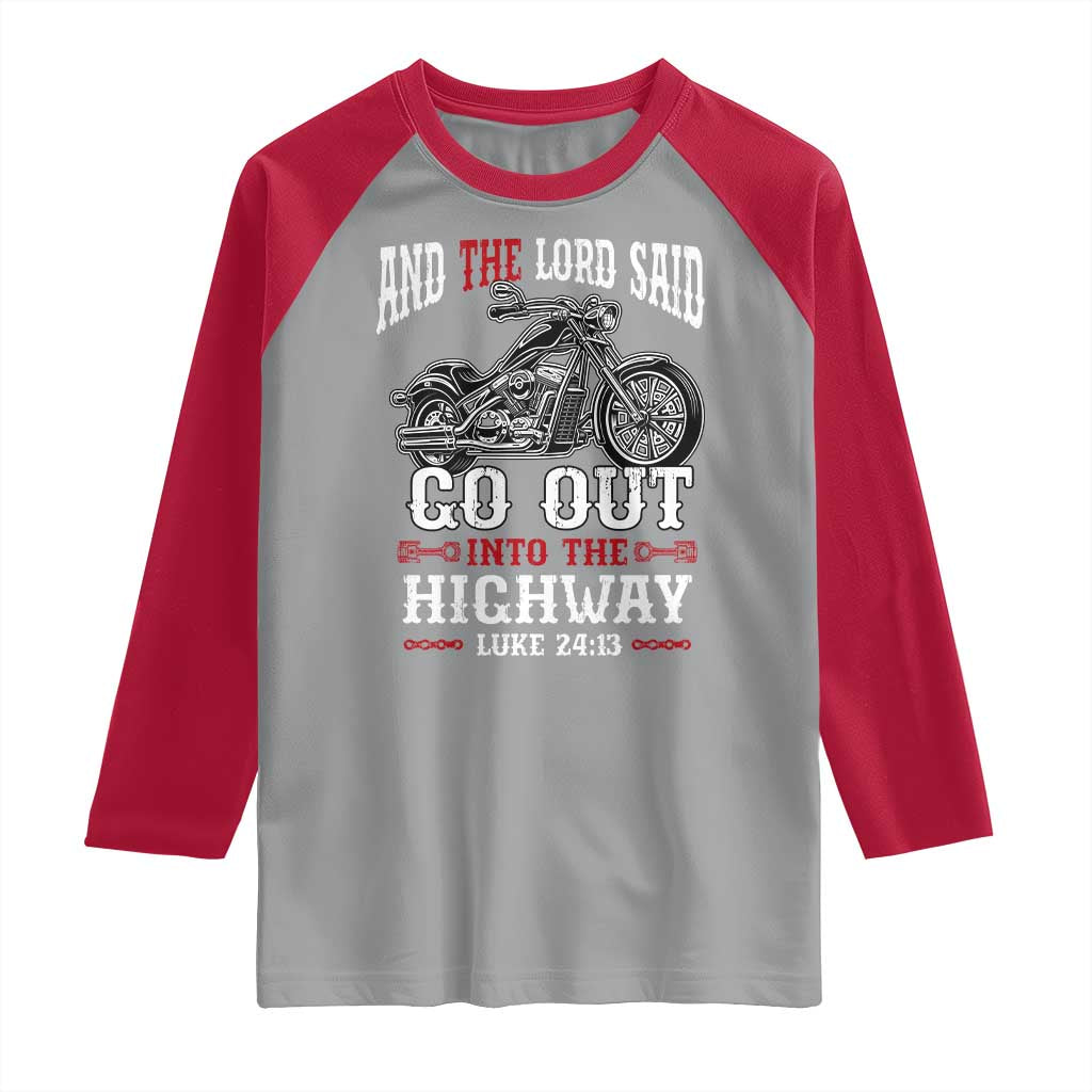 Christian Biker Raglan Shirt Lord Said Go Out Into Highways Faith Motorcycle