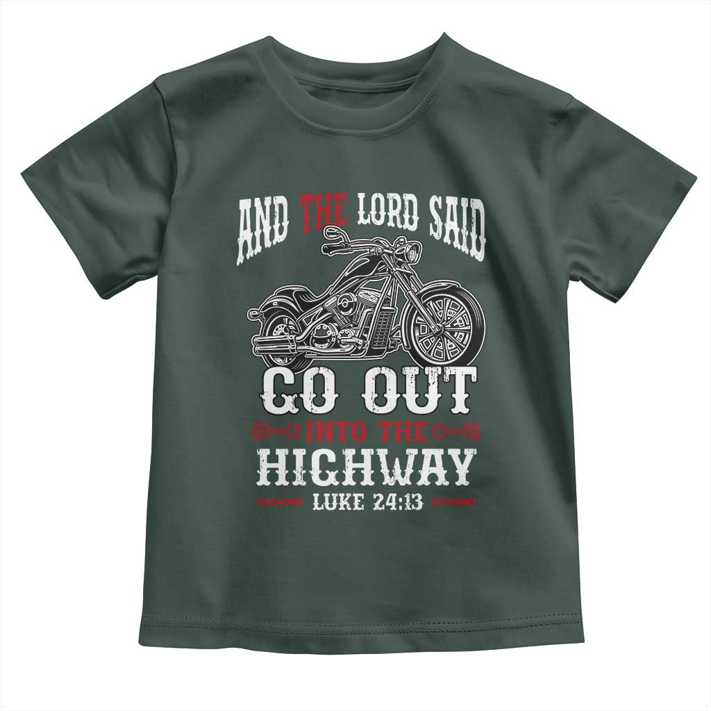 Christian Biker Toddler T Shirt Lord Said Go Out Into Highways Faith Motorcycle