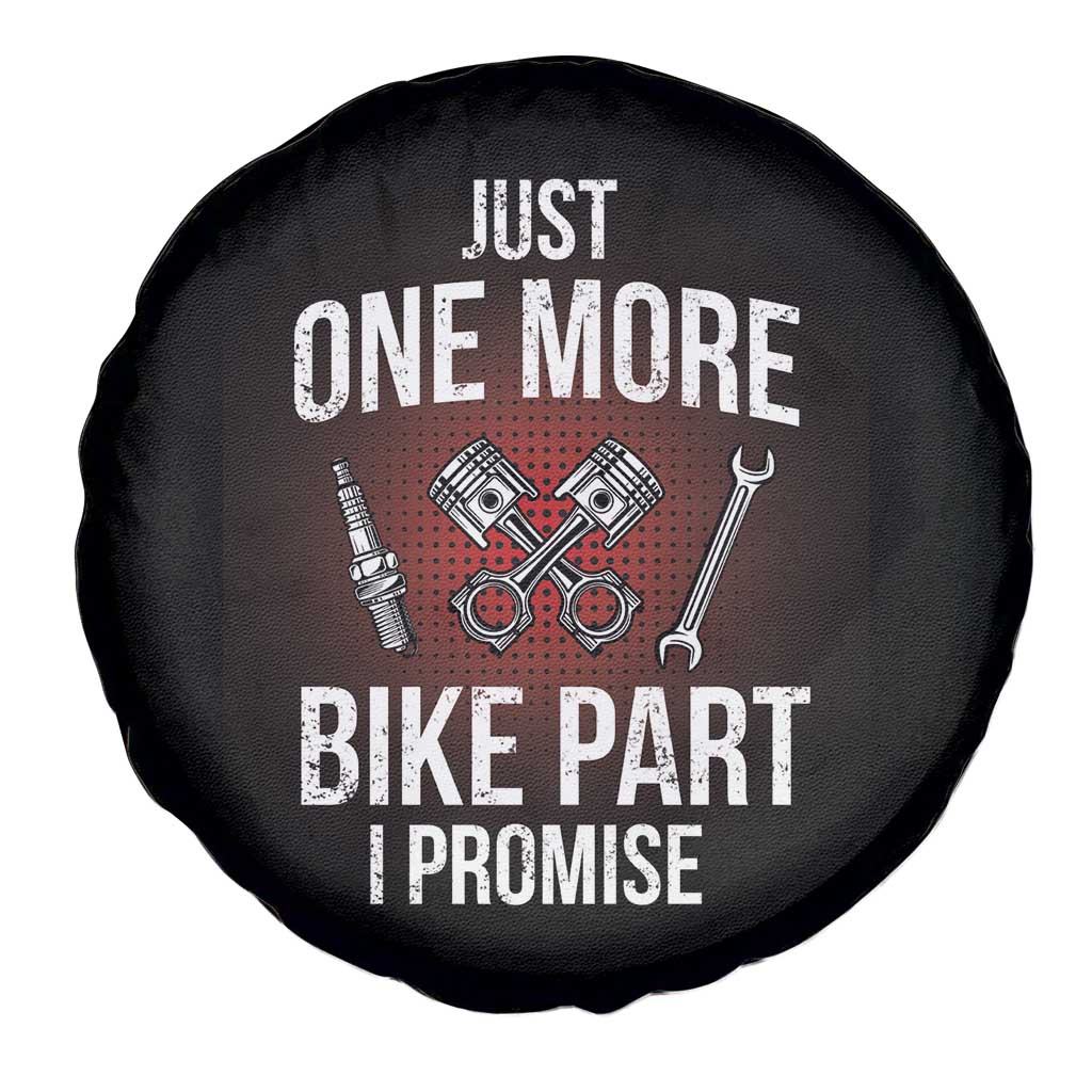 Funny Biker Spare Tire Cover One More Bike Part Motorcycle Mechanic