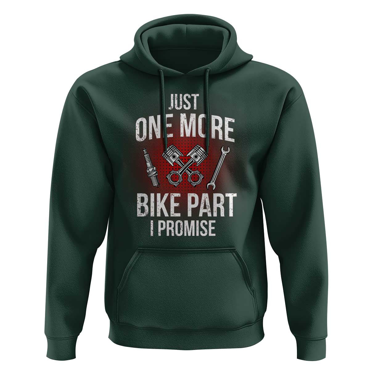 Funny Biker Hoodie One More Bike Part Motorcycle Mechanic