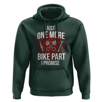 Funny Biker Hoodie One More Bike Part Motorcycle Mechanic