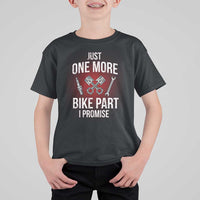 Funny Biker T Shirt For Kid One More Bike Part Motorcycle Mechanic