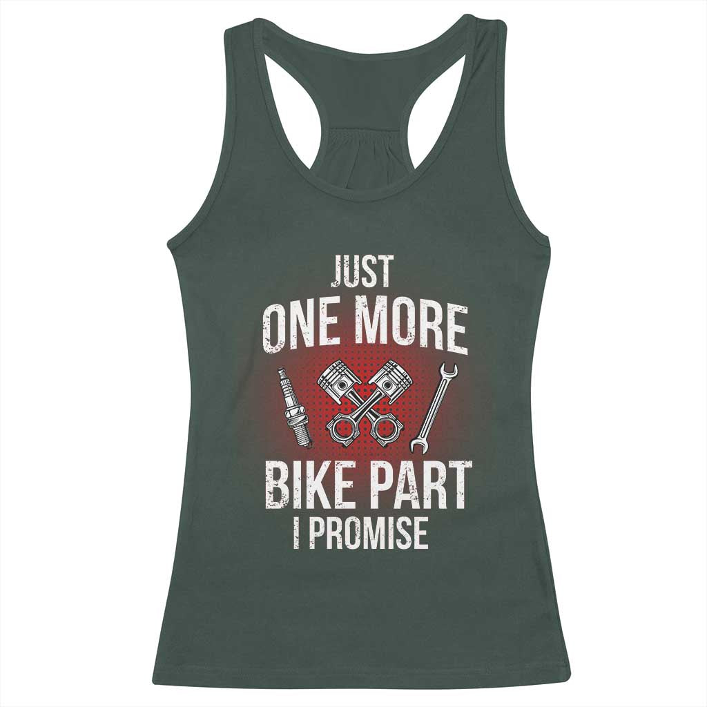Funny Biker Racerback Tank Top One More Bike Part Motorcycle Mechanic