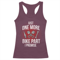 Funny Biker Racerback Tank Top One More Bike Part Motorcycle Mechanic