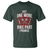 Funny Biker T Shirt One More Bike Part Motorcycle Mechanic