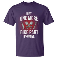 Funny Biker T Shirt One More Bike Part Motorcycle Mechanic