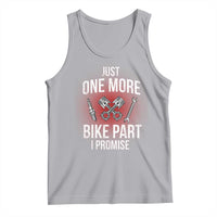 Funny Biker Tank Top One More Bike Part Motorcycle Mechanic