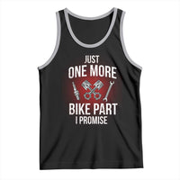 Funny Biker Tank Top One More Bike Part Motorcycle Mechanic