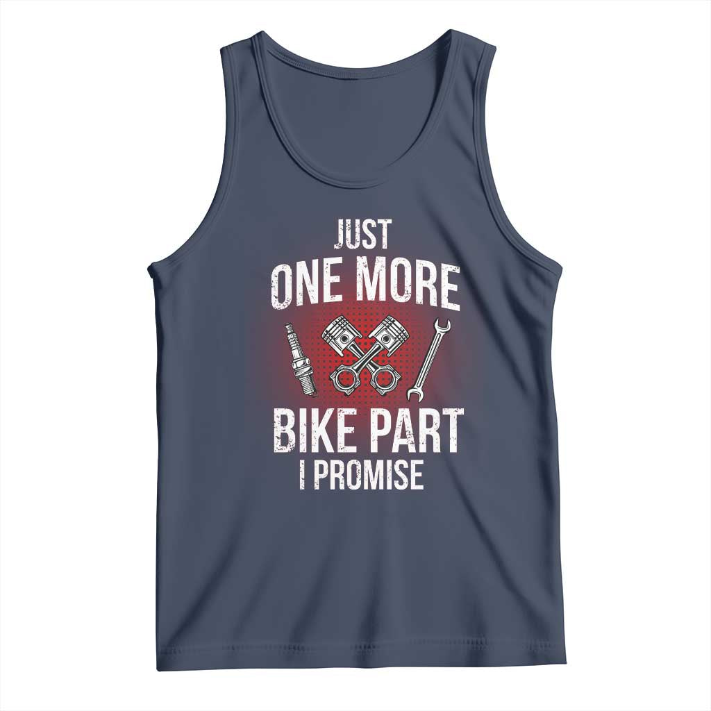 Funny Biker Tank Top One More Bike Part Motorcycle Mechanic