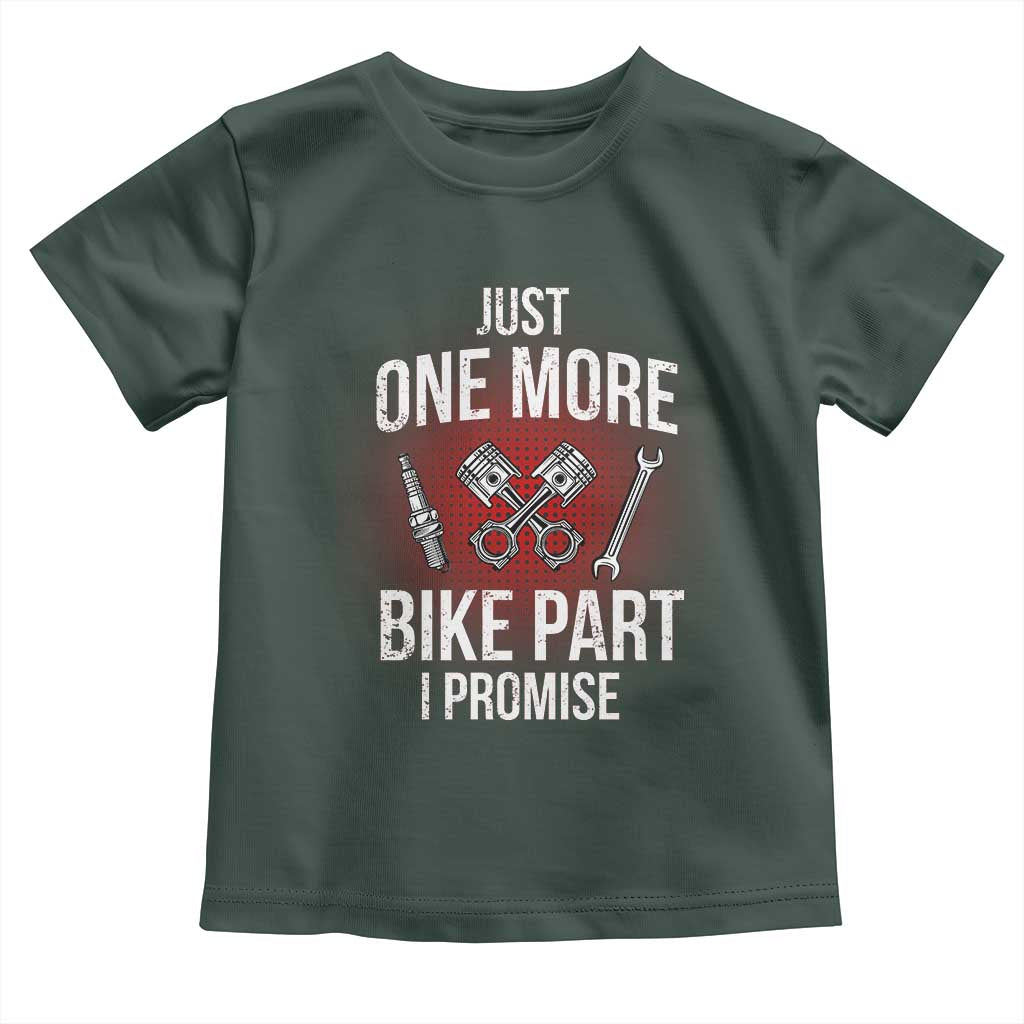 Funny Biker Toddler T Shirt One More Bike Part Motorcycle Mechanic