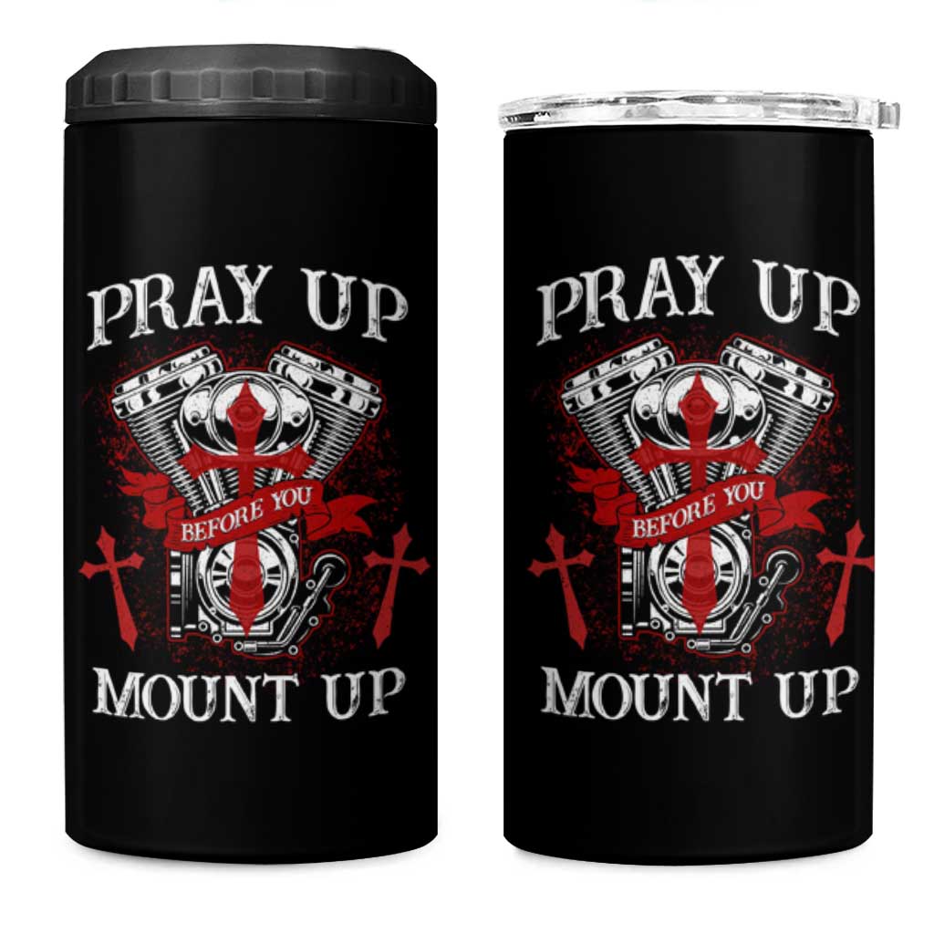 Christian Biker 4 in 1 Can Cooler Tumbler Pray Up Before You Mount Up Faith