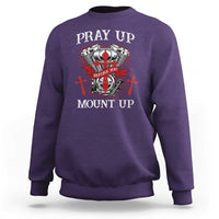 Christian Biker Sweatshirt Pray Up Before You Mount Up Faith