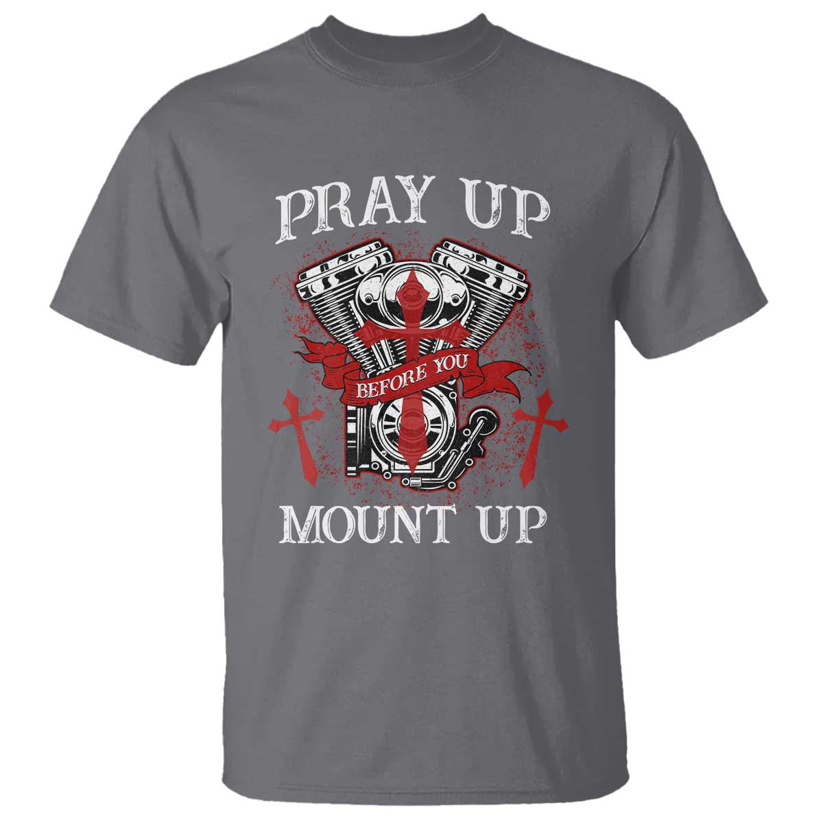 Christian Biker T Shirt Pray Up Before You Mount Up Faith
