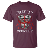 Christian Biker T Shirt Pray Up Before You Mount Up Faith