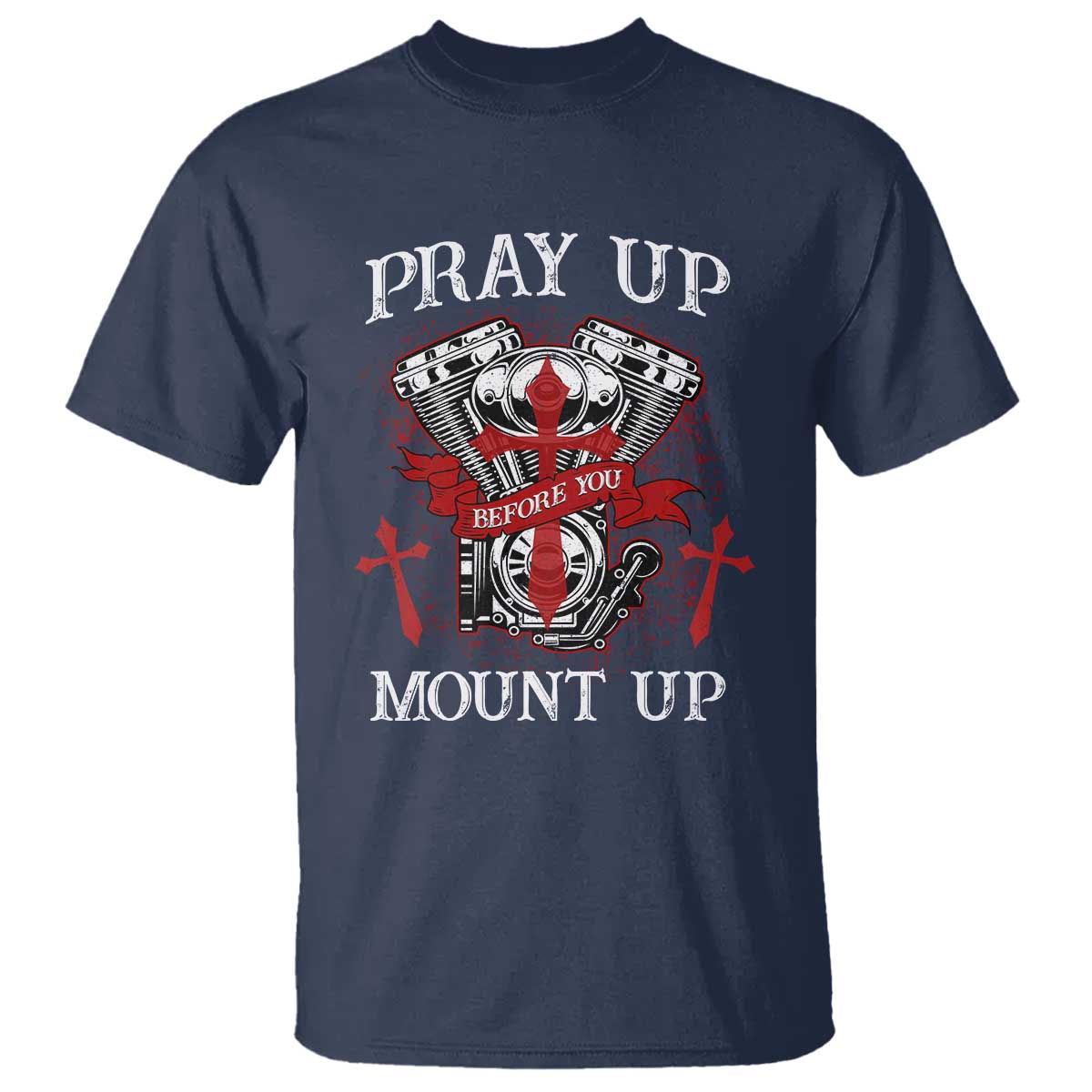 Christian Biker T Shirt Pray Up Before You Mount Up Faith