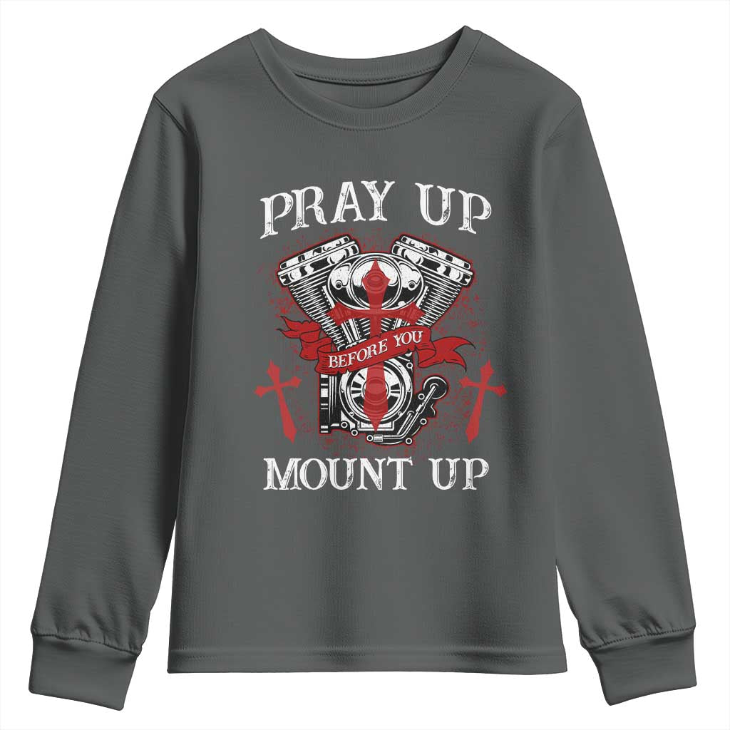 Christian Biker Youth Sweatshirt Pray Up Before You Mount Up Faith