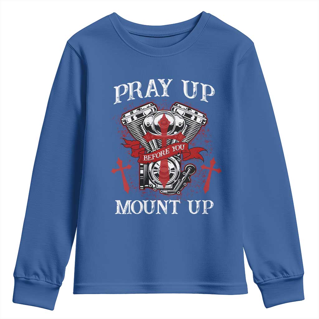 Christian Biker Youth Sweatshirt Pray Up Before You Mount Up Faith